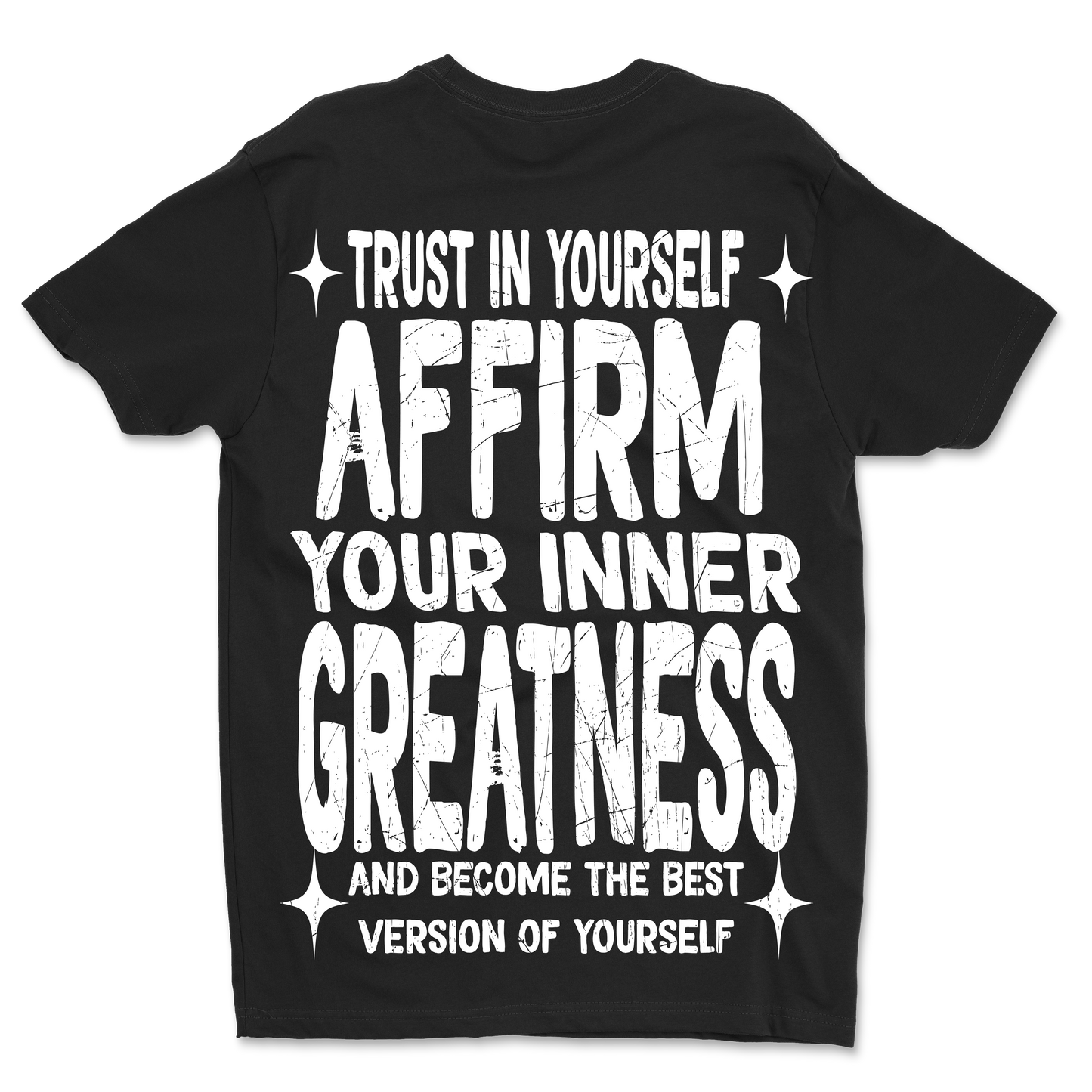 "TRUST IN YOURSELF"  (BLK/WHT)
