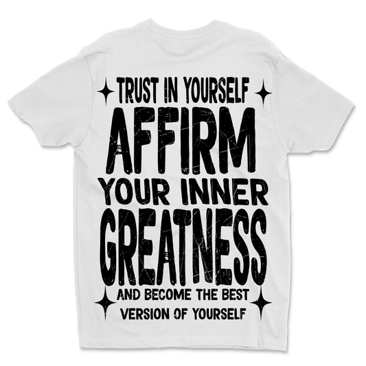 "Trust In Yourself" (WHT/BLK)